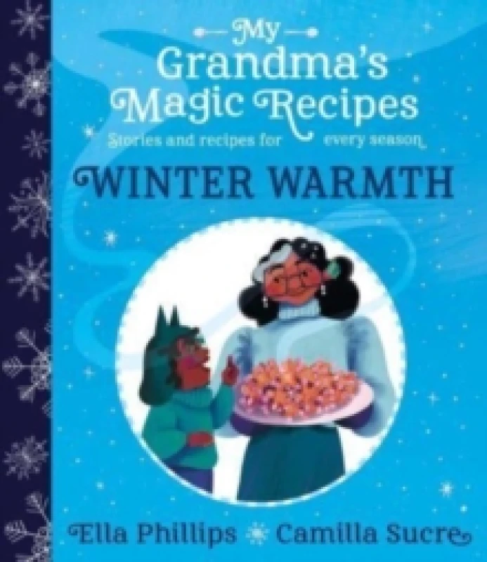 Image of My Grandma's Magic Recipes: Winter Warmth : Volume 1 Paperback / softback