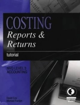 Image of Costing Reports and Returns by David Cox and Michael Fardon and Roger Petheram Book