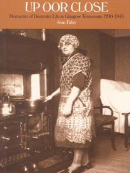 Image of Up Oor Close by Jean Faley and Springburn Museum Trust Paperback