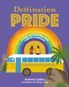 Image of Destination Pride : A Little Book for the Best LGBTQ Vacations