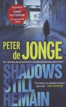 Image of Shadows Still Remain by Peter De Jonge Paperback