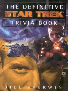 Image of The Definitive Star Trek Trivia Book by Jill Sherwin Book