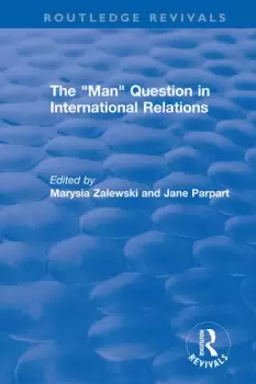 Image of The "Man" Question in International Relations