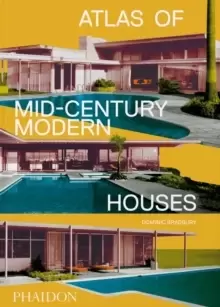 Image of Atlas of Mid-Century Modern Houses