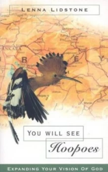 Image of You Will See Hoopoes by Lenna Lidstone Paperback