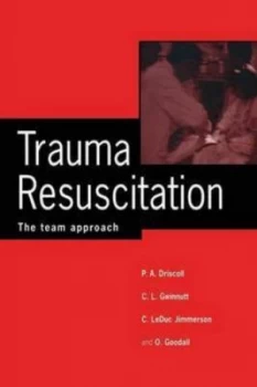 Image of Trauma Resuscitation by Peter Driscoll Paperback