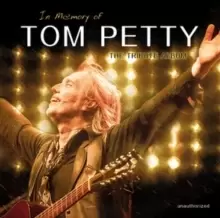 Image of In Memory of Tom Petty: The Tribute Album