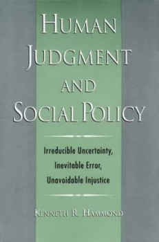 Image of Human Judgement and Social Policy by Kenneth R Hammond Paperback