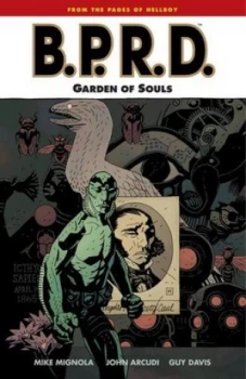 Image of Mike Mignolas B.P.R.D. Garden of Souls by John Arcudi Book