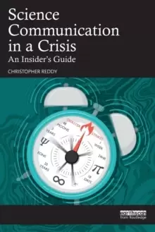Image of Science Communication in a Crisis : An Insider's Guide