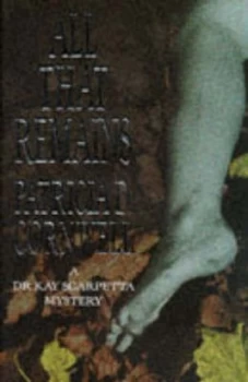 Image of All That Remains by Patricia Cornwell Hardback