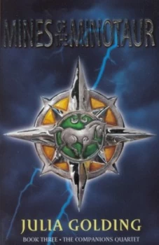 Image of Mines of the Minotaur by Julia Golding Book