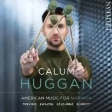 Image of Calum Huggan: American Music for Marimba