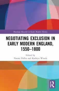Image of Negotiating Exclusion in Early Modern England 15501800