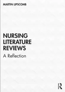 Image of Nursing Literature Reviews : A Reflection