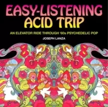 Image of Easy-listening Acid Trip : An elevator ride through 60s psychedelic pop
