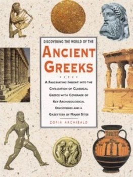 Image of Discovering the World of the Ancient Greeks by Zofia Archibald Hardback