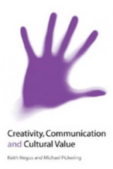 Image of Creativity and Culture by Keith Negus Paperback