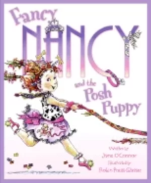 Image of fancy nancy and the posh puppy