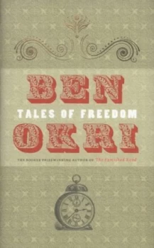 Image of Tales of Freedom by Ben Okri Hardback