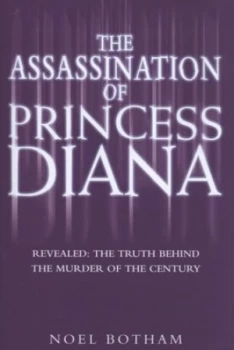 Image of The Assassination of Princess Diana by Noel Botham Hardback