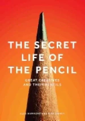 Image of secret life of the pencil great creatives and their pencils
