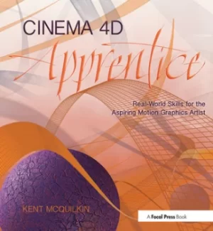 Image of Cinema 4D ApprenticeReal-World Skills for the Aspiring Motion Graphics Artist