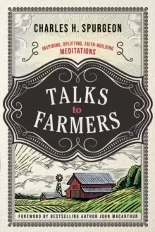 Image of Talks to Farmers : Inspiring, Uplifting, Faith-Building Meditations