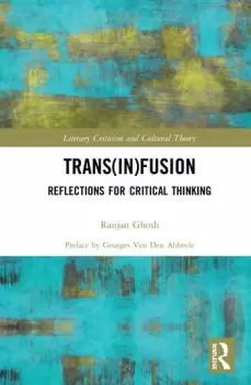 Image of Trans(in)fusionReflections for Critical Thinking