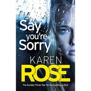 Image of Say You're Sorry (The Sacramento Series Book 1) Paperback 2019