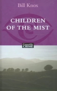Image of Children of the Mist by Bill Knox Hardback