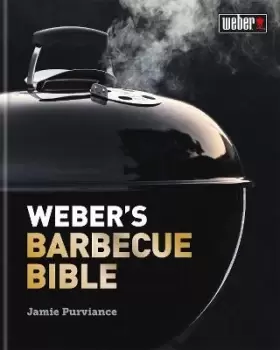 Image of Weber's Barbecue Bible by Jamie Purviance