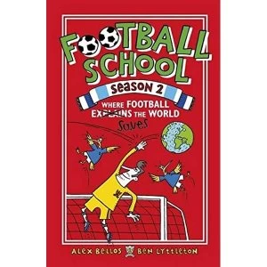 Image of Football School Season 2: Where Football Explains the World Paperback / softback 2018
