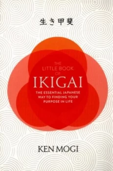 Image of The Little Book of Ikigai by Ken Mogi Hardback
