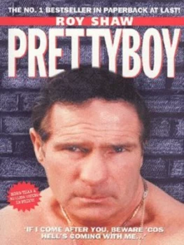 Image of Pretty Boy by Roy Shaw Paperback