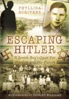 Image of Escaping Hitler : A Jewish Boys Quest for Freedom and His Future