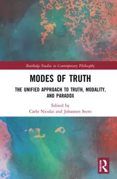 Image of Modes of TruthThe Unified Approach to Truth Modality and Paradox