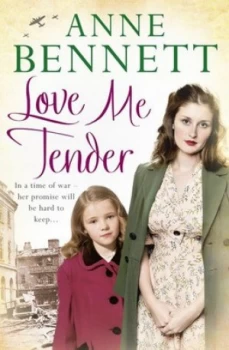 Image of Love Me Tender by Anne Bennett Paperback