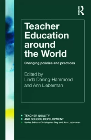 Image of Teacher Education Around the WorldChanging Policies and Practices