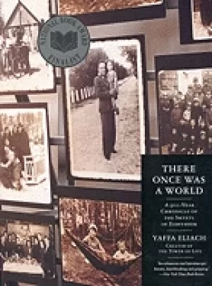 Image of there once was a world a 900 year chronicle of the shtetl of eishyshok