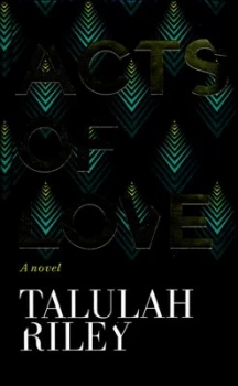 Image of Acts of Love by Talulah Riley Hardback