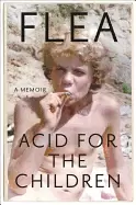 Image of acid for the children a memoir