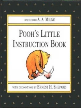 Image of Poohs Little Instruction Book by A. a Milne and Ernest H Shepard Hardback