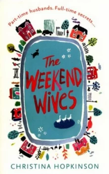 Image of The Weekend Wives by Christina Hopkinson Book