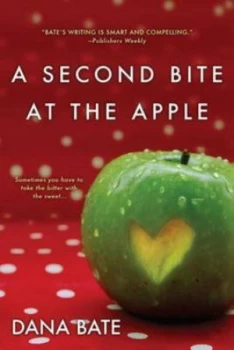 Image of A Second Bite at the Apple by Dana Bate Paperback