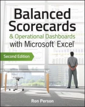 Image of Balanced scorecards & operational dashboards with Microsoft Excel by Ron Person