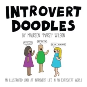 Image of Introvert Doodles : An Illustrated Look at Introvert Life in an Extrovert World