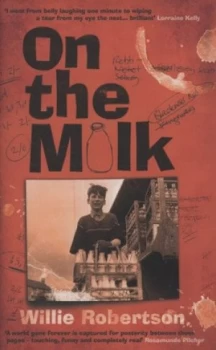 Image of On the Milk by Willie Robertson Hardback
