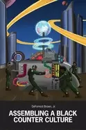 Image of assembling a Black counter culture