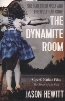 Image of The Dynamite Room by Jason Hewitt Paperback